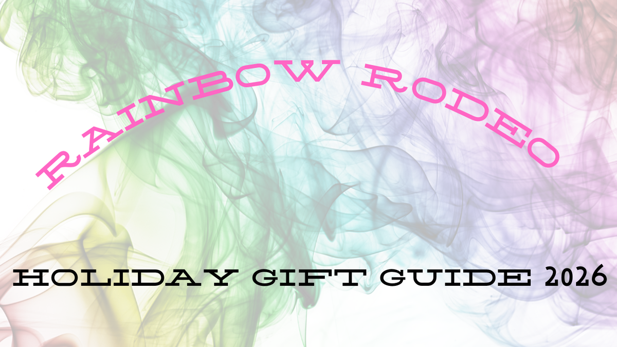 Rainbow Rodeo Gift Guide 2026