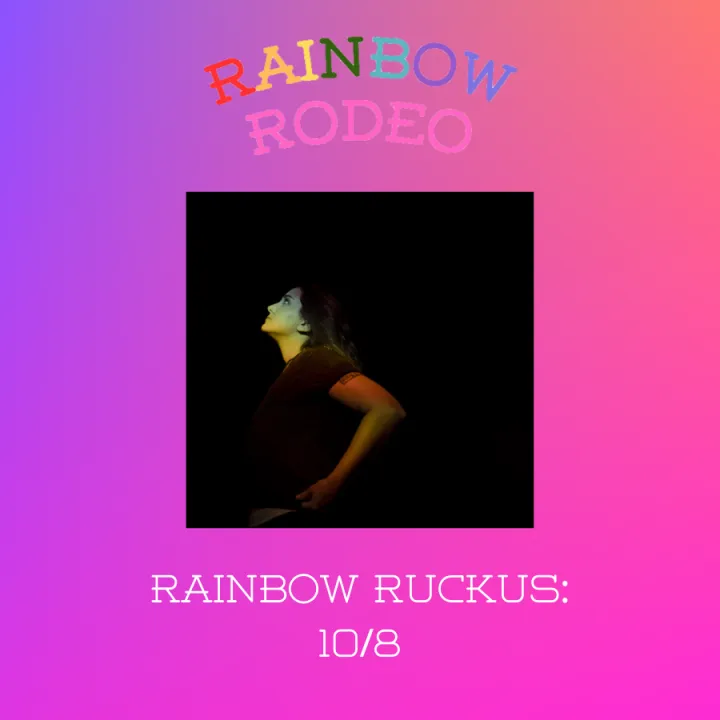 Rainbow Ruckus 10/8: Katie Pruitt, Andrea Nardello, Sam Smith, & More!